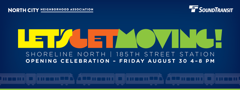 Let's Get Moving: Shoreline North / 185th Street Station opening celebration (banner)